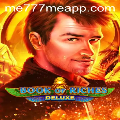 Exploring the Enchanting World of Book of Riches Deluxe with Me777me